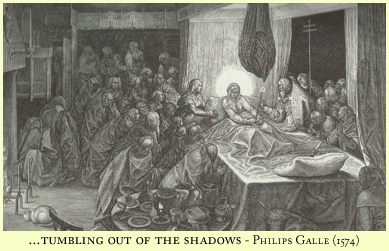tumbling out of the shadows